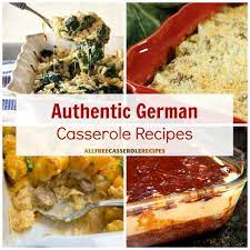 12 Authentic German Casserole Recipes Easy German Recipes German Food Authentic Casserole Recipes