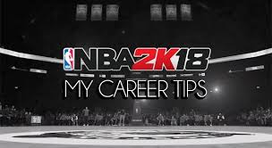 Nba 2k18 My Career Tips How To Quickly Ride The Road And