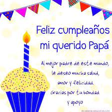 Eres el padre que a todos los niños les gustaría tener. Pin De Georgina Gonzalez En Cumpleanos Para Papa Cumpleanos Papa Feliz Cumpleanos Papa Mensaje De Feliz Cumpleanos
