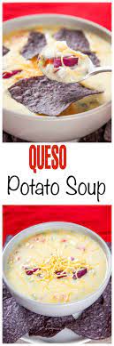 Cheesy Potato Soup Recipe Aka Queso Soup Baking Beauty Soup Recipes Cheesy Potato Soup Potato Soup Recipe