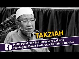 The death of perak mufti tan sri harussani zakaria today is a great loss to the country and the people. A5bqj Grvz3mvm