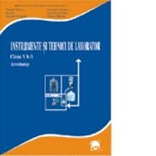 Urmează întocmai instrucțiunile primite 4. Instrumente Si Tehnici De Laborator Manual Pentru Clasa A X A Liceu Tehnologic Daniela Stanescu