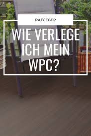 Die Richtige Verlegung Fur Ihre Wpc Dielen Ist Sehr Entscheidend Terrassendielen Terrassendielen Verlegen Wpc Terrassendielen