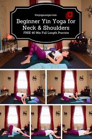 Category Beginner Yin Yoga 4 Neck Shoulders In 2020 Yin Yoga Yoga Shoulder Neck Yoga