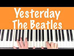 How To Play Yesterday The Beatles Piano Chords Tutorial Youtube The Beatles Piano Chords Piano