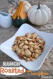Ranch Roasted Pumpkin Seeds Recipe Pumpkin Seed Recipes Family Fresh Meals Roasted Pumpkin Seeds