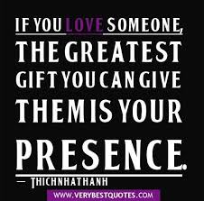 Cute love quotes for him. Quotes About Presence Of Love 120 Quotes