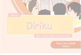 Buku guru kelas 1 tema 1 diriku revisi 2018. Buku Tematik Kelas 1 Semester 1 Revisi 2018 Terbaru Media Edukasi