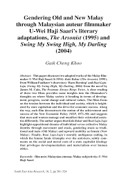 Malay is the language of south east asia. Pdf Gendering Old And New Malay Through Malaysian Auteur Filmmaker U Wei Haji Saari S Literary Adaptations The Arsonist 1995 And Swing My Swing High My Darling 2004