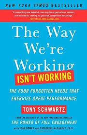 Download Pdf The Way We Re Working Isn T Working The Four Forgotten Needs That Energize Great Performance Ebook Pdf Downl In 2020 Business Books Reading Book Lists