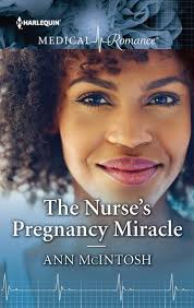 The Nurse's Pregnancy Miracle eBook by Ann McIntosh
