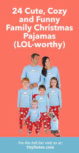 5 out of 5 stars. 24 Cute Cozy And Funny Family Christmas Pajamas Lol Worthy Toy Notes