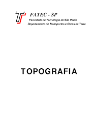 Confira a classificação geral do processo seletivo vestibular fatec. Apostila Fatec Sp Topografia Apostila Fatec Sp Topografia Docsity