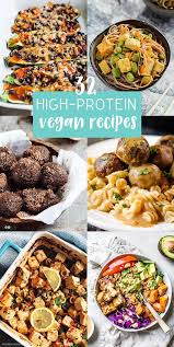 32 High Protein Vegan Recipes High Protein Vegan Recipes Vegan Recipes Easy High Protein Vegan