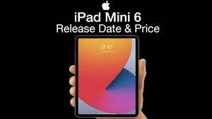 Ipad Mini 6 Release Date And Price New Design For The New Ipad Mini 2021 Youtube