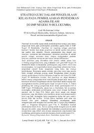 Jurnal dinamika manajemen pendidikan (jdmp) published by educational management department, education faculty, universitas negeri surabaya. Pdf Strategi Guru Dalam Pengelolaan Kelas Pada Pembelajaran Pendidikan Agama Islam Di Smp Negeri 39 Bulukumba Andi Muhammad Asbar Academia Edu
