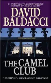 October 15, 2005 saw the release of the camel club, the first novel by david baldacci in a new series by the same name. The Camel Club Novel Wikipedia