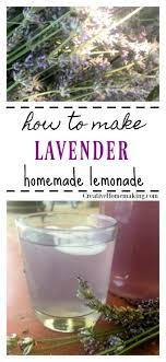 Lavender Lemonade Recipe Creative Homemaking Lavender Recipes Lavender Lemonade Fresh Juice Recipes