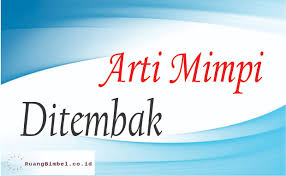 Maybe you would like to learn more about one of these? Arti Mimpi Ditembak Apa Ya Artinya 10 Arti Menurut Primbon Dan Islam
