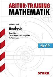 STARK Abitur-Training - Mathematik Analysis gk G9: Grundlagen und Aufgaben  mit Lösungen : Czech, Walter: Amazon.de: Bücher