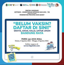 Bagiku bandung bukan hanya sebuah kota, melainkan lebih dari itu, bandung adalah tempat dimana ada banyak cinta, cerita, dan sejarah. Vaksinasi Covid 19 Paris Van Java Mall Bandung 3 8 Agustus 2021 Atmago
