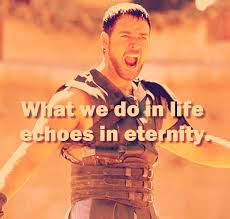 A life quote is used by life insurance companies after gathering a potential client's information and performing a risk analysis. Best Inspiring Gladiator S Image Quotes And Movie Lines