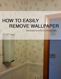 How To Easily Remove Wallpaper Removable Wallpaper Easy To Remove Wallpaper Home Diy