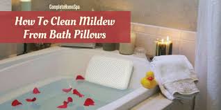 Diy bath bombs just break in the bathwater and make it smell good by adding pleasant scents and they also come with the different relaxing ingredients that will help nourish your skin and will turn the. How To Clean Mildew From Bath Pillows
