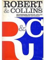 Le dictionnaire est indisponible pour le moment. Robert Collins Dictionnaire Francais Anglais Anglais Francais Babelio
