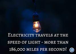Fun Fact Electricity Travels At The Speed Of Light More Than 186000 Miles Per Second Professionalelectric Somobile Electricy Electricity Light Fun Facts