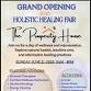 Grand Opening: Holistic Healing Fair