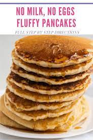 No Milk No Eggs Pancakes Recipe Breakfast Recipes Easy Recipes Pancakes Easy