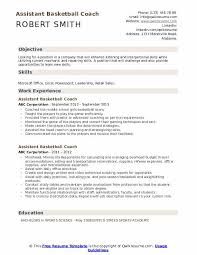 Key responsibilities • analysis the players' movement. Assistant Basketball Coach Resume Samples Qwikresume