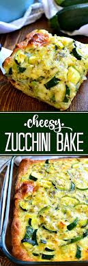 Cheesy Zucchini Bake Recipe Zuchinni Recipes Veggie Dishes Recipes