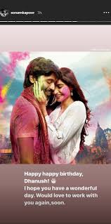 Actor dhanush birthday date (date of birth): Sonam Kapoor Extends Birthday Wishes To Raanjhanaa Co Star Dhanush Ani Bw Businessworld