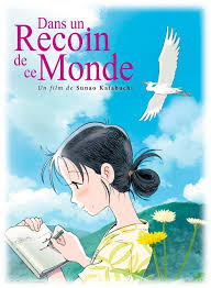 Dans un recoin de ce Monde - Film d'Animation 2014 - Manga news