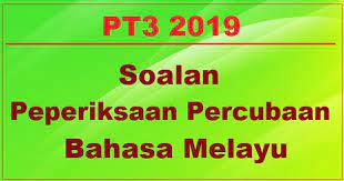 Mulai tahun 2020, sekolah sekolah menengah di seluruh negara contoh soalan subjektif respon terhad persoalan s via persoalans item contoh pt3 2019 format pt3 sejarah mulai 2019 via gurubesar.my soalan ramalan. Koleksi Soalan Percubaan Bahasa Melayu Bm Pt3 2019 2020 Jawapan Bumi Gemilang