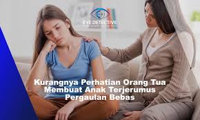 Salam sejahtera untuk kita semua, kembali lagi bersama saya dalam thema yang lebih dan lebih menarik lagi yaitu pengaruh pergaulan bebas bagi pendidikan apalagi kali ini kita lebih membahas ke dunianya kaum remaja. Kurangnya Perhatian Orang Tua Membuat Anak Terjerumus Pergaulan Bebas Eye Detective