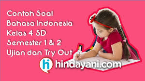 Contoh Soal Bahasa Indonesia Kelas 4 Sd Mi Tryout Ujian 2020