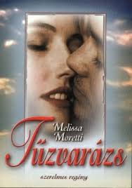 Tűzvarázs · Melissa Moretti · Könyv · Moly