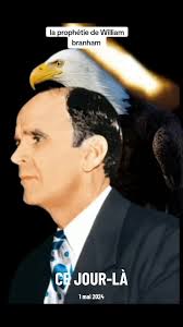 Prophéties de William Branham : Réalisations et Prévisions