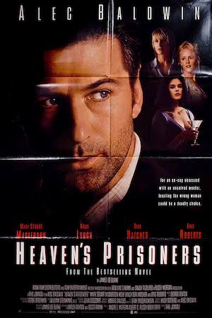 Heaven's Prisoners | VERN'S REVIEWS on the FILMS of CINEMA