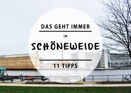 11 Sachen Die Ihr In Schoneweide Immer Machen Konnt Mit Vergnugen Berlin Berlin Tipps Interessante Orte Tipps