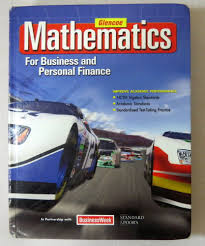 Mathematics For Business And Personal Finance By Glencoe Mcgraw Hill Staff Personal Finance Finance Mathematics