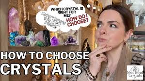 HOW TO CHOOSE YOUR CRYSTALS // FIVE PICK TIPS // WHICH CRYSTAL IS BEST FOR  ME?