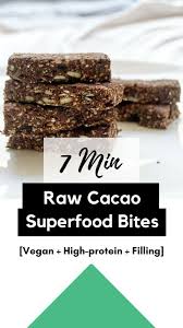 7 Min Raw Cacao Superfood Bites Vegan High Protein Naturee Quick Healthy Vegan Recipes In 15 Min Or Less Recipe High Protein Vegan Vegan Recipes Vegan Snacks