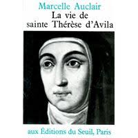La Vie de sainte Thérèse d'Avila