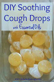 Easy Diy Soothing Cough Drops With Essential Oils Cooking With Essential Oils Essential Oils For Cough Natural Cough Remedies
