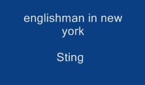 An Englishman In New York 1 Verse Songs Music Publishing