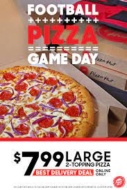 Fall Means Football And That Means Hosting Friends And Family Make Sure Your Game Day Ready This Season With Pizza Hut S Large 7 Pizza Pizza Hut Good Pizza